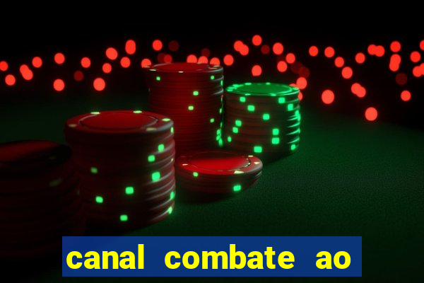 canal combate ao vivo gratis multicanais